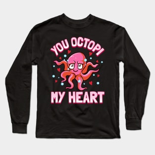 You Octopi My Heart Funny Octopus Pun Long Sleeve T-Shirt